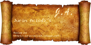 Jurin Acicét névjegykártya